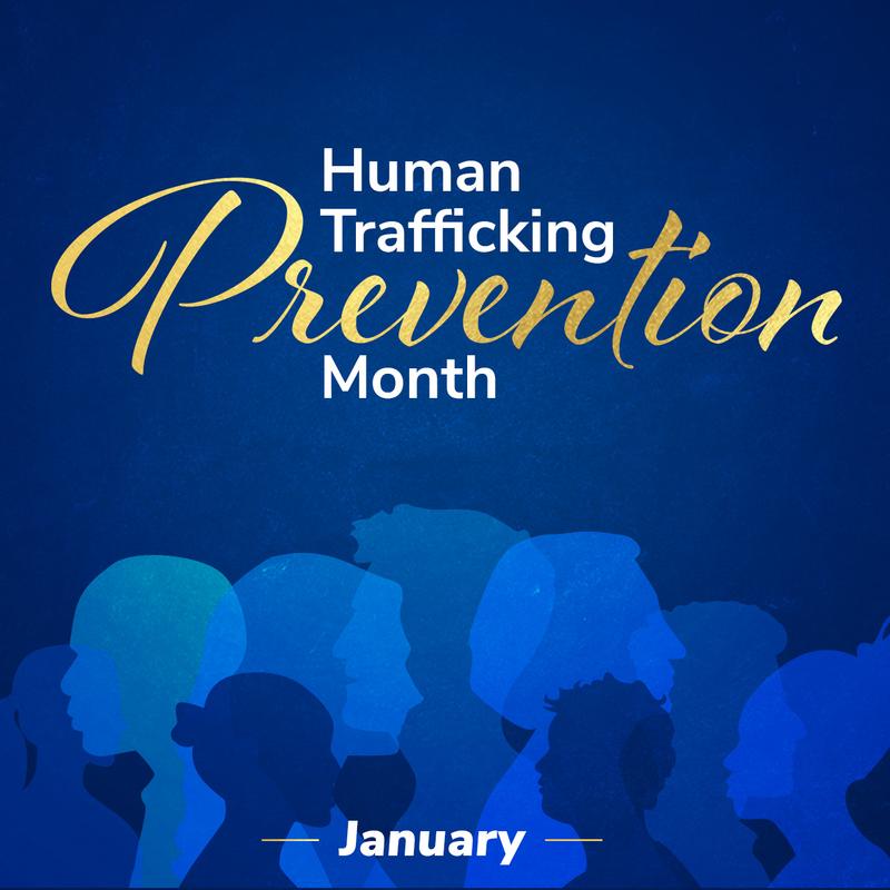 January is Human Trafficking Prevention Month